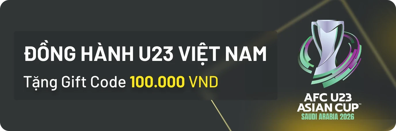 VK88 Tặng Gift Code 100,000 VND khi U23 Việt Nam giành vé vào Bán Kết (16/01/2026)